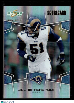 2008 SCORE SELECT SCORECARD /100 WILL WITHERSPOON RAMS