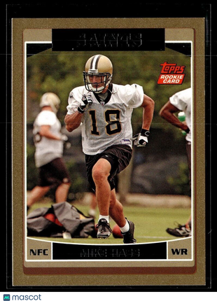 2006 TOPPS GOLD ROOKIE /2006 MIKE HAAS SAINTS