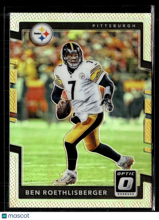 2017 OPTIC HOLO SILVER BEN ROETHLISBERGER STEELERS