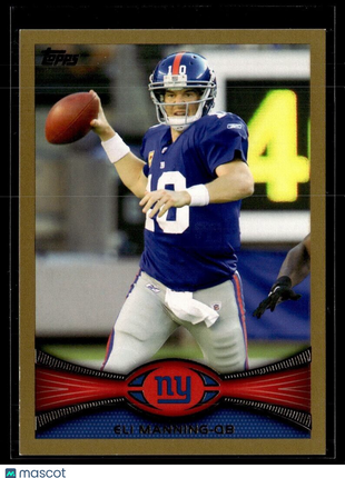 2012 TOPPS GOLD /2011 ELI MANNING GIANTS