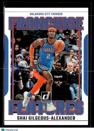 2023-24 DONRUSS FRANCHISE FEATURES SHAI GILGEOUS ALEXANDER THUNDER