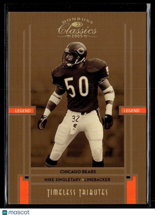 2003 CLASSICS TIMELESS TRIBUTES LEGEND BRONZE /100 MIKE SINGLETARY BEARS