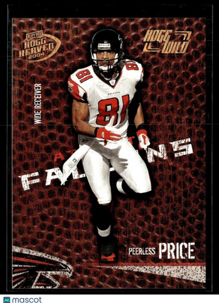 2004 PLAYOFF HOGG HEAVEN HOGG WILD /250 PEERLESS PRICE FALCONS