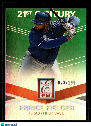 2015 ELITE GREEN 21ST CENTURY /199 PRINCE FIELDER RANGERS