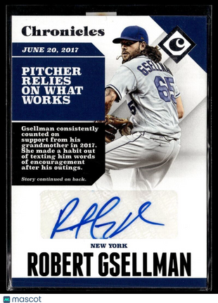 2017 CHRONICLES AUTO ROBERT GSELLMAN METS