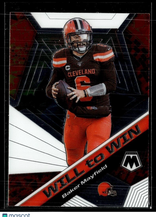 2020 MOSAIC WILL TO WIN BAKER MAYFIELD BROWNS