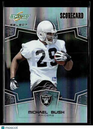 2008 SCORE SELECT SCORECARD /100 MICHAEL BUSH RAIDERS