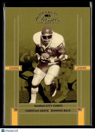 2005 CLASSICS LEGEND /1000 CHRISTIAN OKOYE CHIEFS