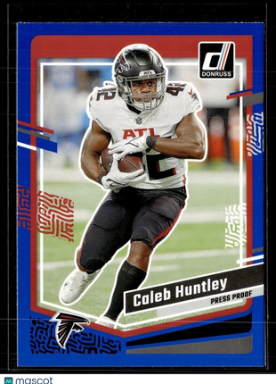 2023 DONRUSS BLUE PRESS PROOF 14 Caleb Huntley - Atlanta Falcons