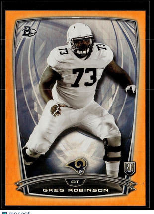 2014 BOWMAN ORANGE FOIL /299 GREG ROBINSON RAMS