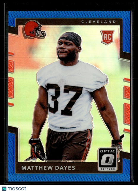 2017 OPTIC BLUE 37/149 ROOKIE MATTHEW DAYES BROWNS