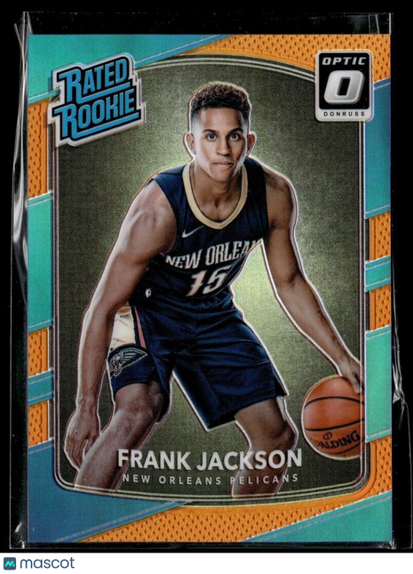 2017-18 OPTIC ORANGE RATED ROOKIE /199 FRANK JACKSON PELICANS