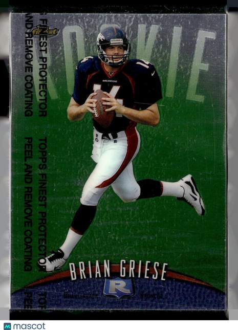 1998 FINEST ROOKIE UNPEELED BRIAN GRIESE BRONCOS