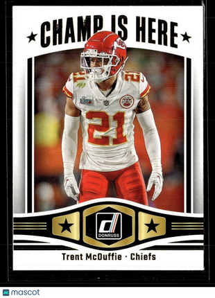 2023 DONRUSS CHAMP IS HERE TRENT MCDUFFIE CHIEFS