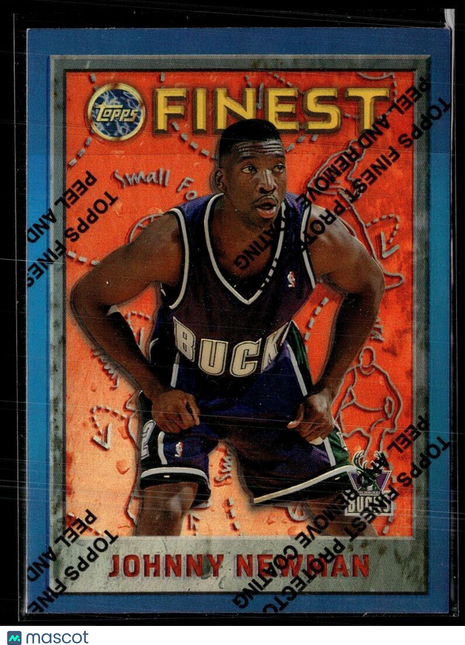 1995-96 FINEST REFRACTOR JOHNNY NEWMAN BUCKS