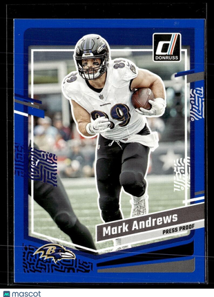 2023 DONRUSS BLUE PRESS PROOF 19 Mark Andrews - Baltimore Ravens