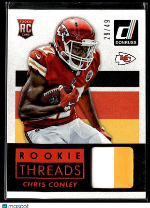 2015 DONRUSS GOLD ROOKIE THREADS /49 JERSEY RELIC CHRIS CONLEY CHIEFS