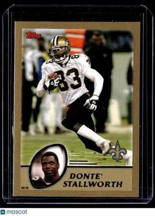 2003 TOPPS GOLD /499 DONTE STALLWORTH SAINTS