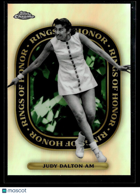 2021 TOPPS CHROME TENNIS REFRACTOR RINGS OF HONOR ROH-19 Judy Dalton AM
