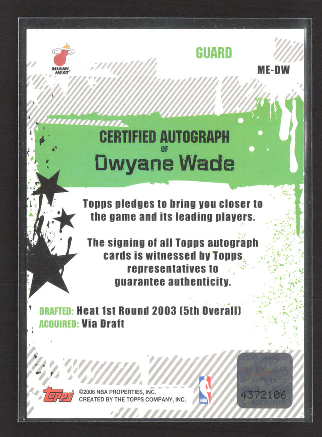 2006 Topps Marks of Excellence Dwyane Wade #ME-DW Auto