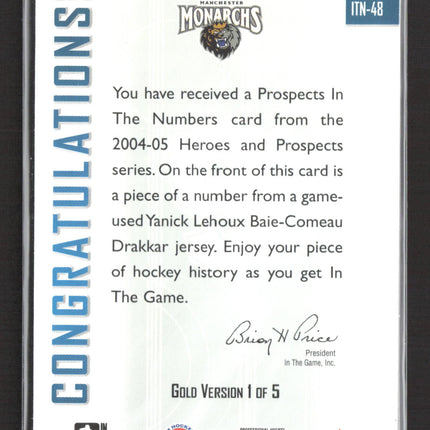 2004 In The Game Heroes and Prospects In The Numbers Yanick Lehoux Patch 1/1