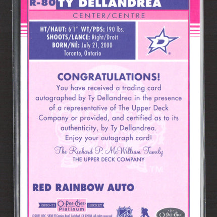 2021 O-Pee-Chee Platinum Ty Dellandrea #R-80 Red Rainbow Auto RC