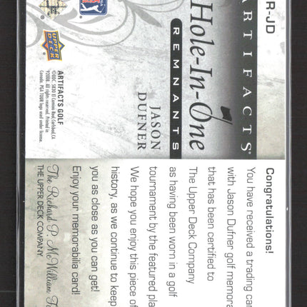 2012 Upper Deck Artifacts Golf Hole-In-One Remnants Jason Dufner #OR-JD Shirt