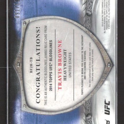 2014 Topps UFC Bloodlines Travis Browne #BFJR-TB 091/110 Jumbo Relic