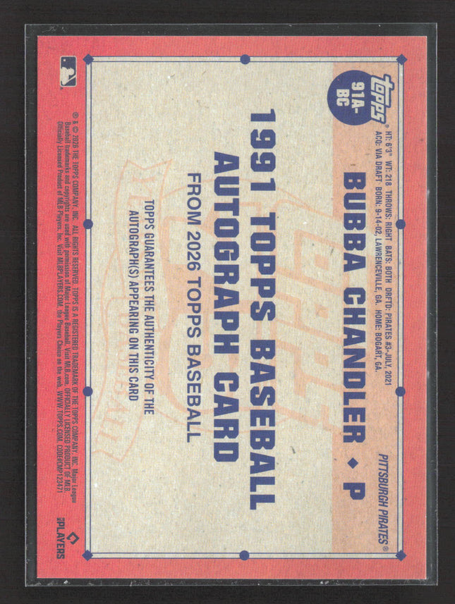 2026 Topps Baseball 1991 Topps Baseball Autograph Card Bubba Chandler #91A-BC RC