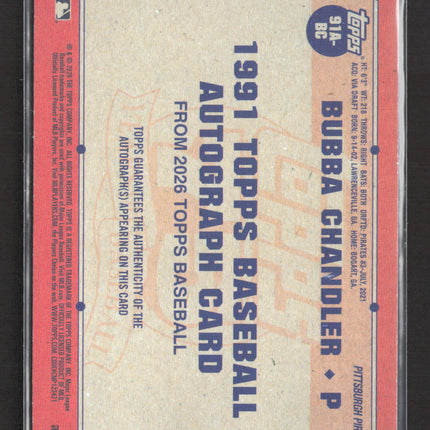 2026 Topps Baseball 1991 Topps Baseball Autograph Card Bubba Chandler #91A-BC
