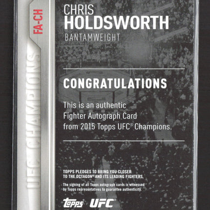 2015 Topps UFC Champions Chris Holdsworth #FA-CH Autograph Card