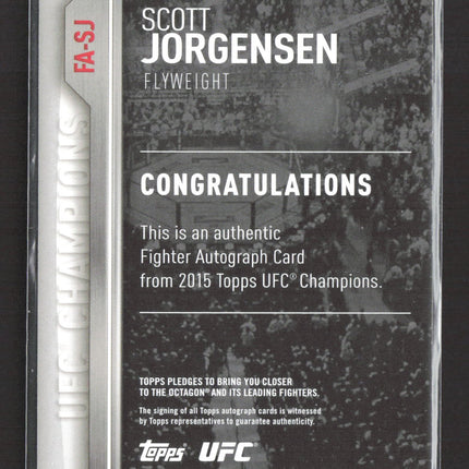 2015 Topps UFC Champions Scott Jorgensen #FA-SJ Authentic Fighter Autograph Card