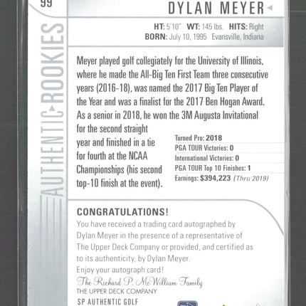 2019 Upper Deck SP Authentic Golf Dylan Meyer #99 Auto Rookies 250/799