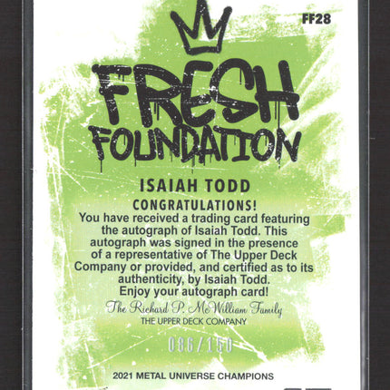 2021 SkyBox Metal Universe Champion Fresh Foundation Isaiah Todd #FF28 /150 Auto