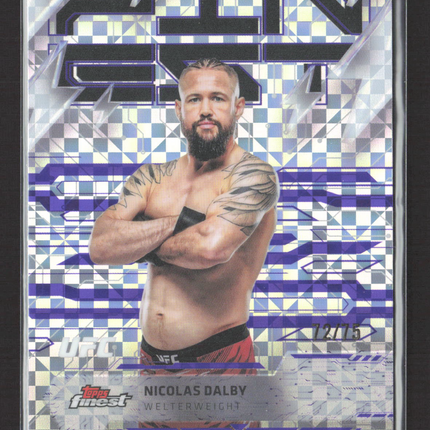 2025 Topps Finest UFC Nicolas Dalby #265 Rare X-Fractor 72/75