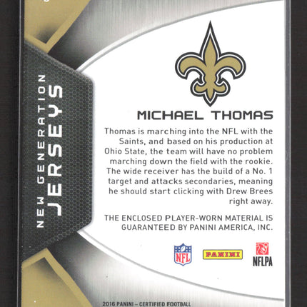 2016 Panini Certified New Generation Michael Thomas #13 RC Memorabilia Jersey