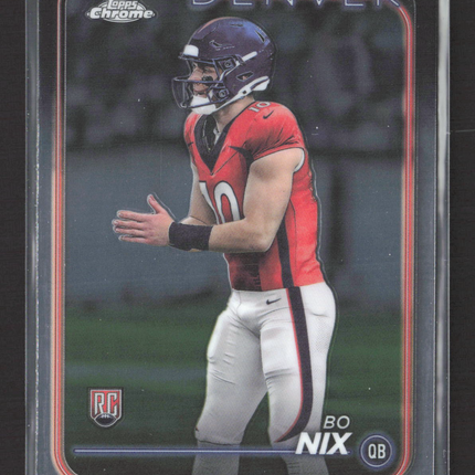 2024 Topps Chrome Bo Nix #206 RC