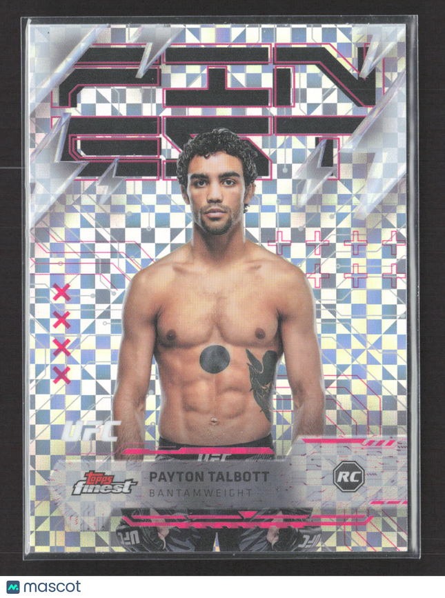 2025 Topps Finest UFC Payton Talbott #203 Rare RC