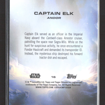 2023 Topps Chrome Star Wars Andor Debut #16 Captain Elk Sapphire