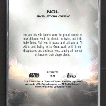 2024 Topps Chrome Star Wars Debut #96 Nol Refractor