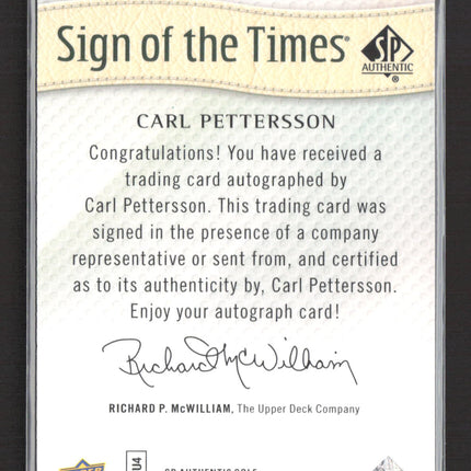 2013 Upper Deck SP Authentic Sign of the Times Carl Pettersson Auto