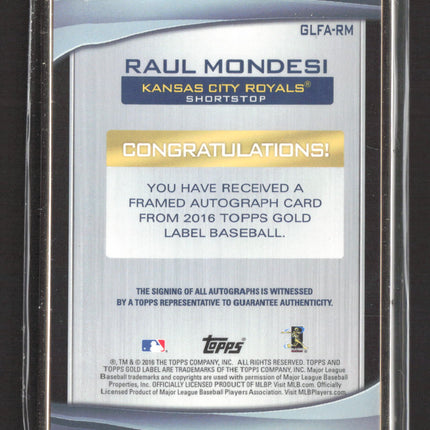 2016 Topps Gold Label Raul Mondesi Auto #GLFA-RM RC