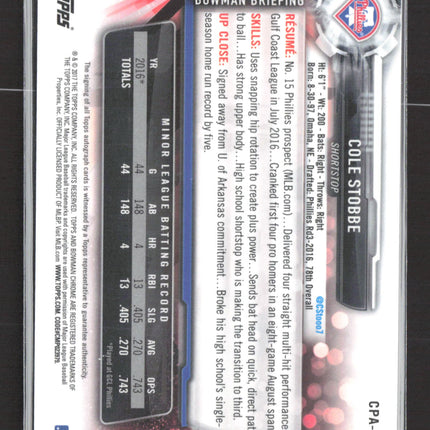 2017 Bowman Chrome Cole Stobbe #CPA-CS Auto