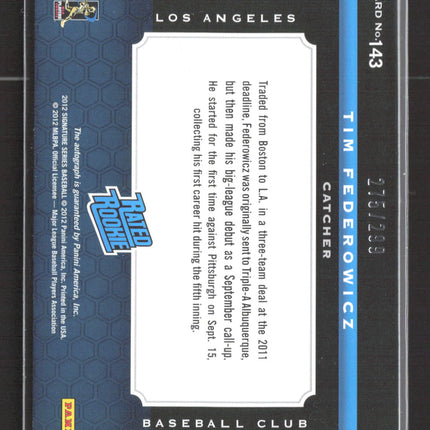 2012 Panini Signature Series Tim Federowicz #143 275/299 Rated Rookie Patch Auto