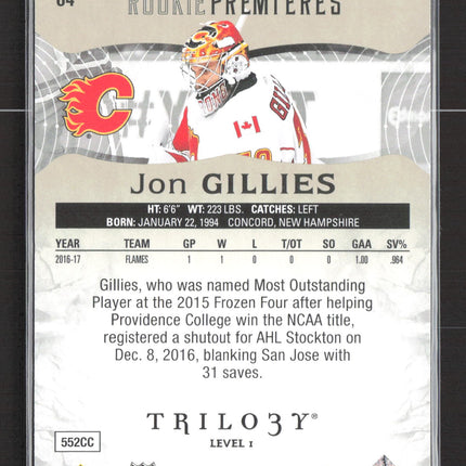 2018 Upper Deck Trilogy Trilogy Level 1 Jon Gillies #64 Rookie Premieres 456/999