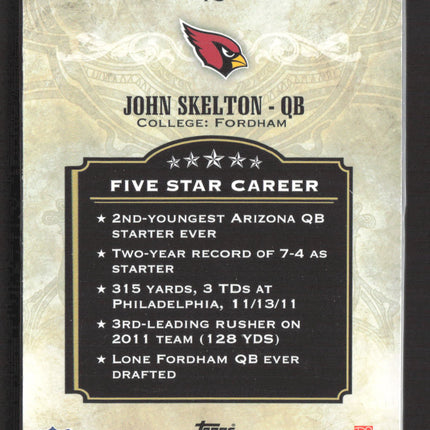2012 Topps Five Star John Skelton #19 114/139
