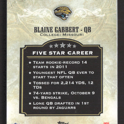 2012 Topps Five Star Blaine Gabbert #137 116/139