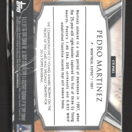 2013 Topps Baseball Pedro Martinez #CY-PM1 Commemorative Cy Young Award Trophy