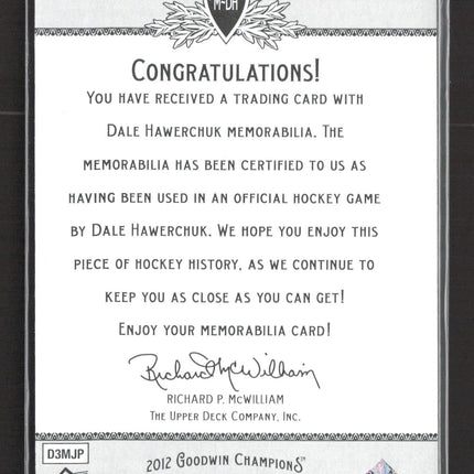 2012 Upper Deck Goodwin Champions Dale Hawerchuk #M-DH Relic
