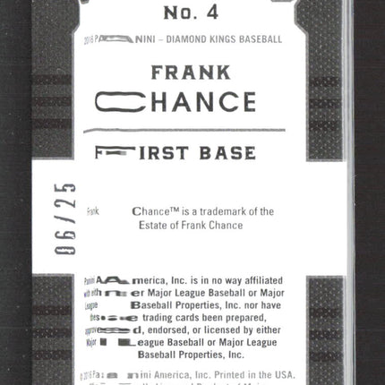 2017 Panini Diamond Kings Frank Chance #4 06/25